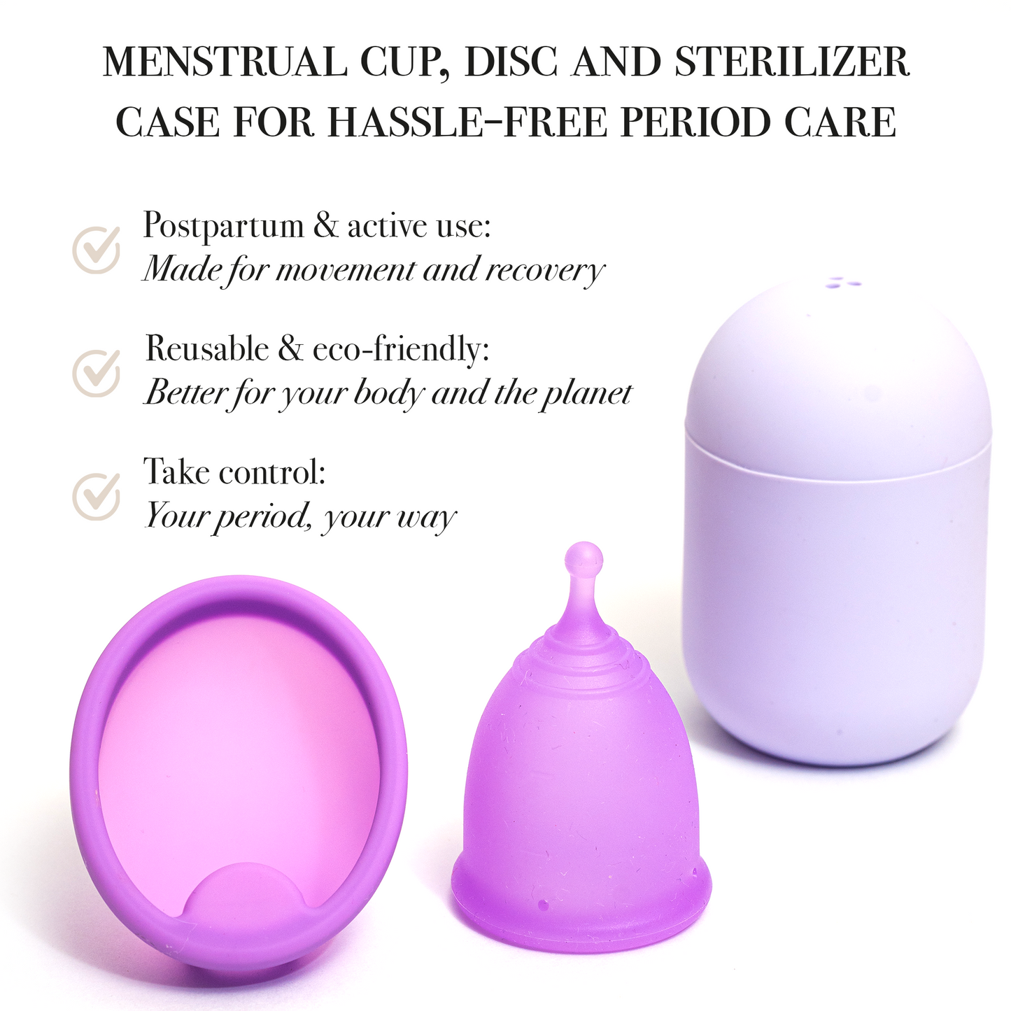 Purple menstrual cup,  Period disc, and sterilizer case with text on a white background